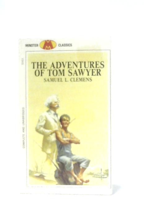 The Adventures Of Tom Sawyer By Samuel L. Clemens