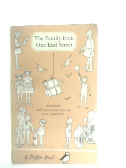 The Family from One End Street and some of their adventures By Eve Garnett