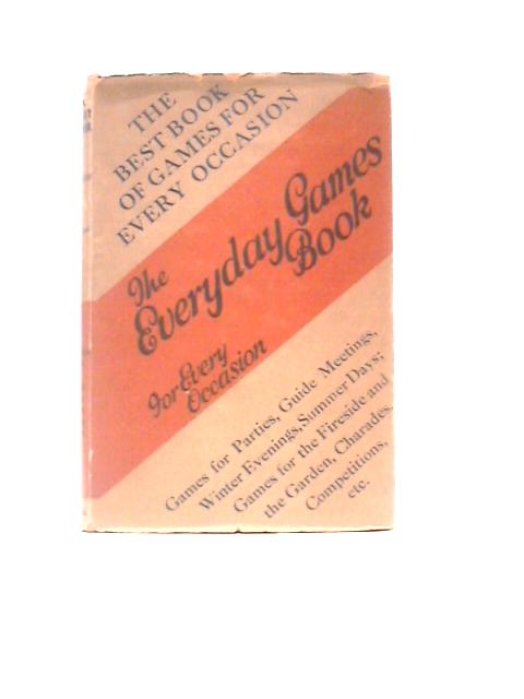 The Everyday Games Book for Every Occasion By V.C.Alexander