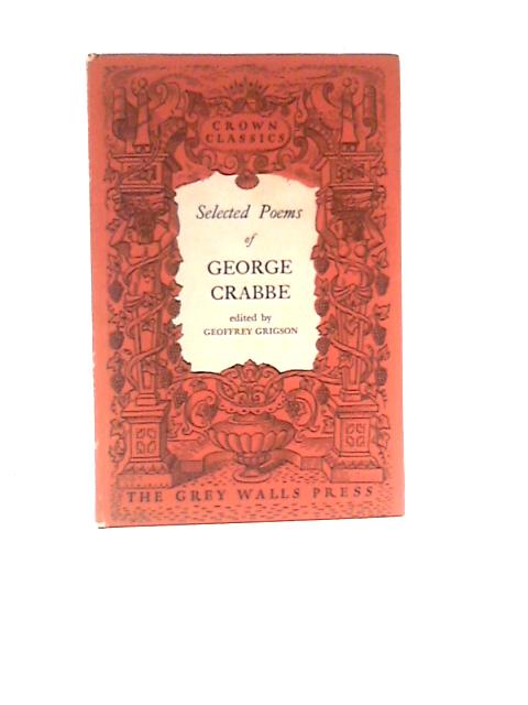 Selected Poems of George Crabbe By George Crabbe