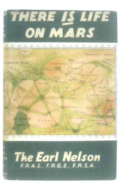 There is life on Mars By Earl Nelson