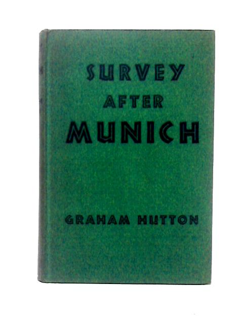 Danubian Destiny; A Survey After Munich von Graham Hutton