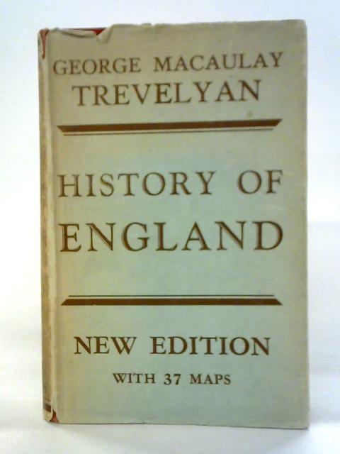 History of England By George Macaulay Trevelyan