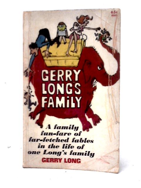 Gerry Long's Family By Gerry Long