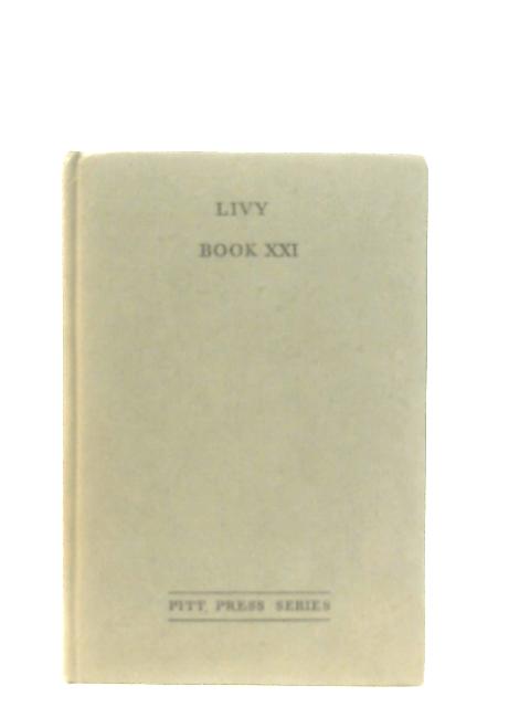 Livy Book XXI By Livy, Marcus S. Dimsdale