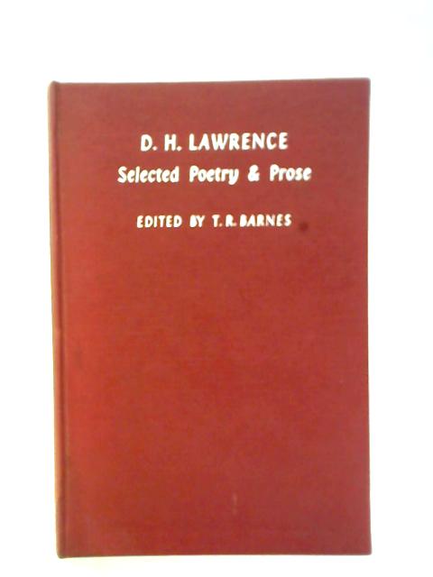 Selected Poetry and Prose By D. H Lawrence