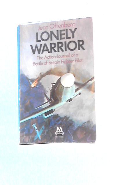 Lonely Warrior By Jean Offenberg