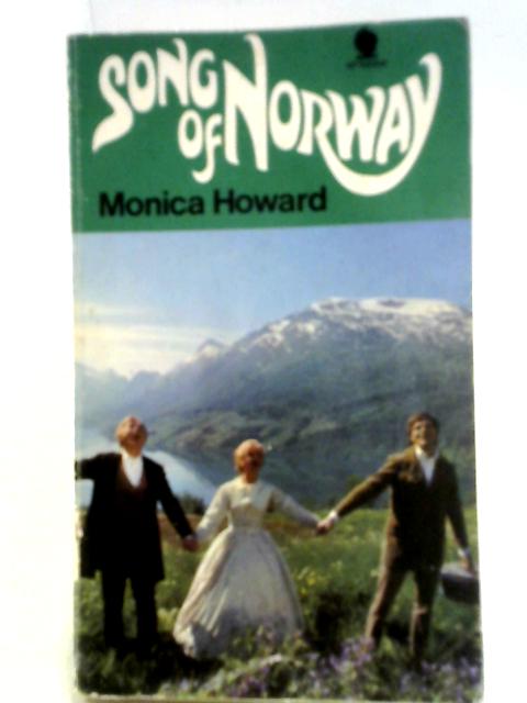 Song of Norway By Monica Howard