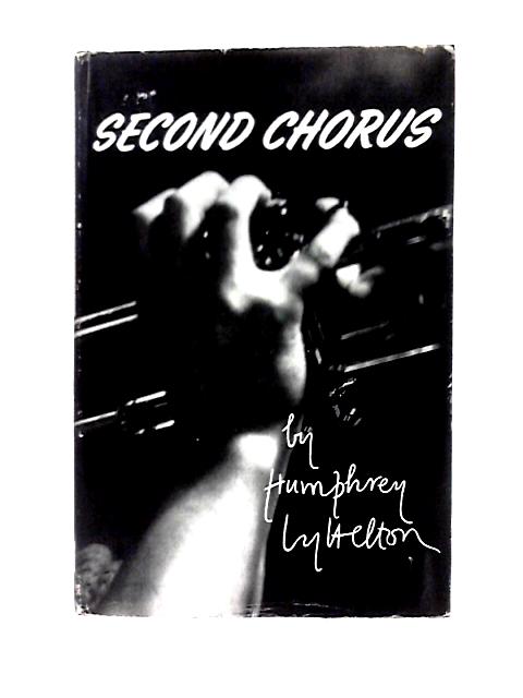 Second Chorus By Humphrey Lyttelton