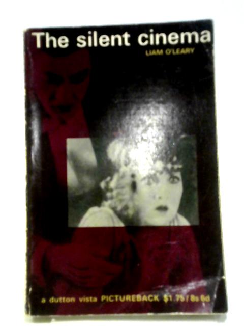 The Silent Cinema (Dutton Vista Picturebacks) von Liam O'Leary