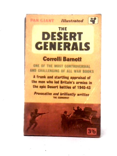 The Desert Generals By Correlli Barnett