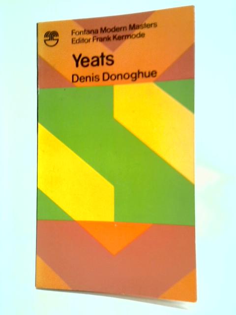 Yeats By Denis Donoghue