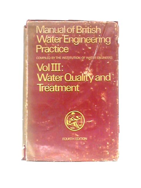 Manual of British Water Engineering Practice: V.3 By Unstated