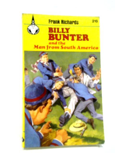 Billy Bunter and the Man from South America par Frank Richards