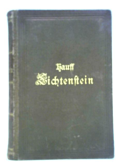 Lichtenstein - Romantische Sage By Wilhelm Hauss