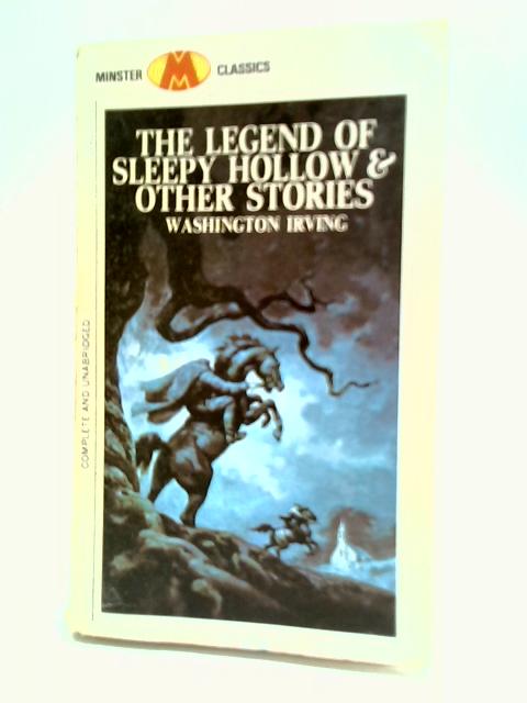 The Legend Of Sleepy Hollow & Other Stories By Washington Irving