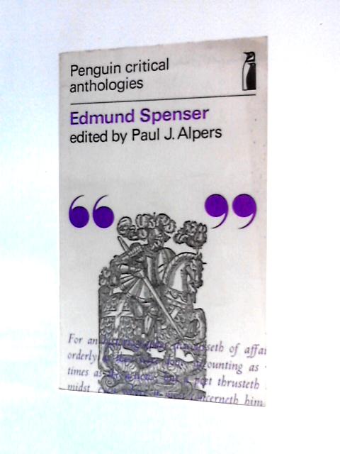 Edmund Spenser: A Critical Anthology By Paul J.Alpers (Ed.)