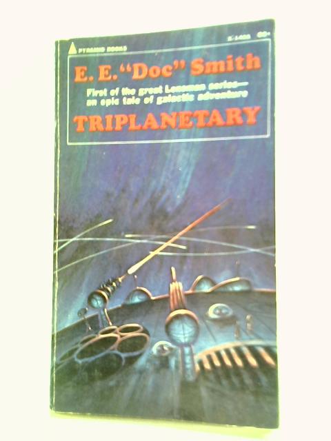 Triplanetary von E. E. 'Doc' Smith