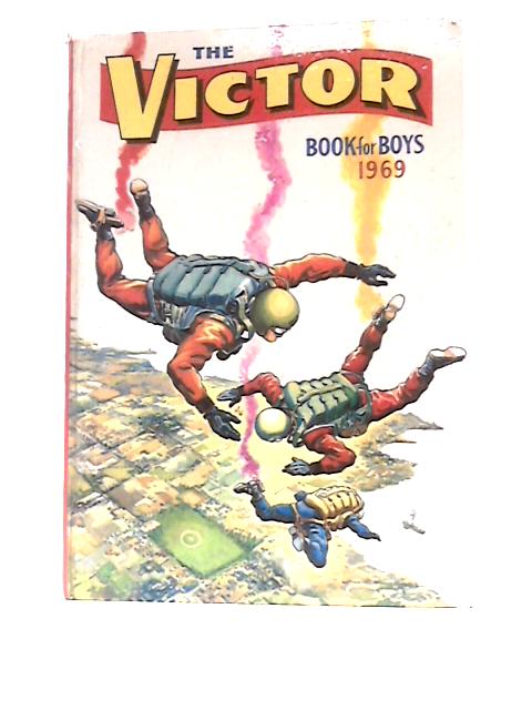 The Victor Book For Boys 1969 By Various
