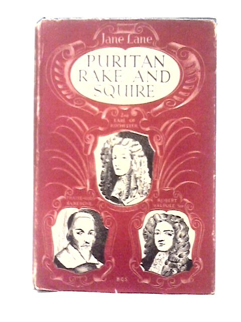 Puritan, Rake And Squire By J. Lane