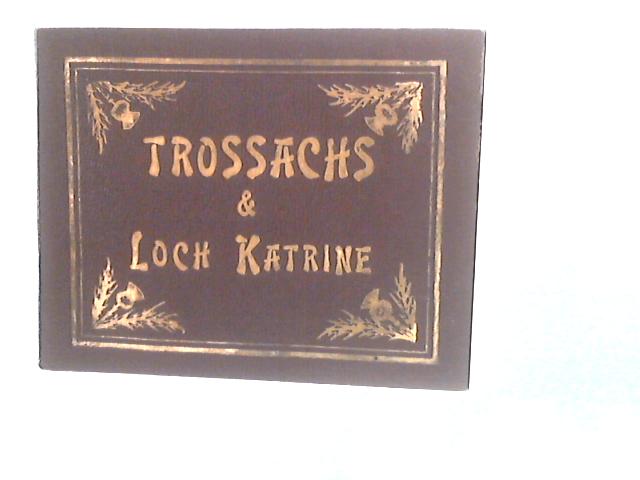 Photographic View Album of Trossachs and Loch Katrine By Unstated