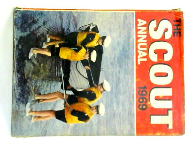 The Scout Annual 1969 By Rex Hazlewood Ed.