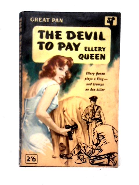 The Devil To Pay By Ellery Queen