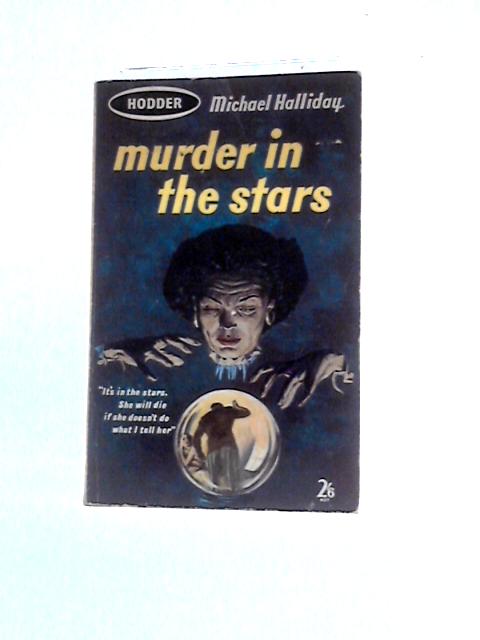 Murder in the Stars By Michael Halliday