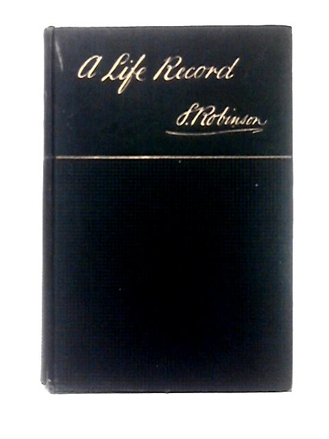 A Life Record von Sarah Robinson