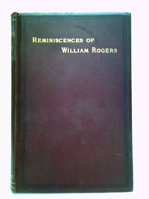 Reminiscences of William Rogers von R. H. Hadden