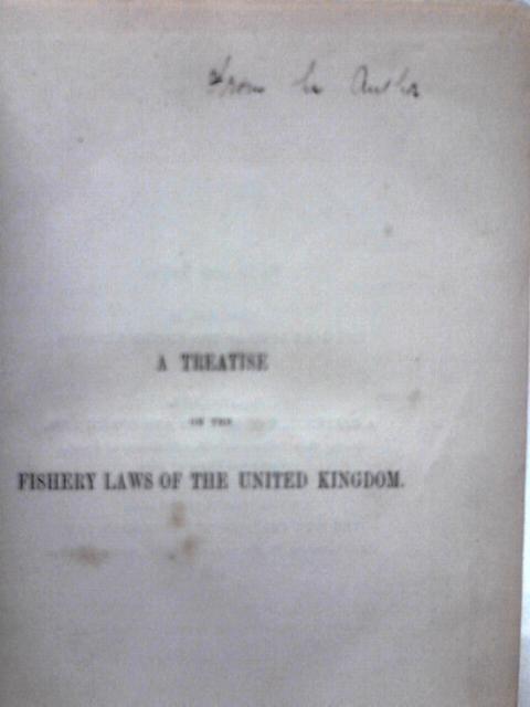 A Treatise on the Fishery Laws of the United Kingdom, including The Laws of Angling von James Paterson