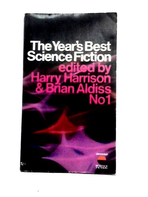 The Years Best Science Fiction No 1 By Harry Harrison & Brian Aldiss
