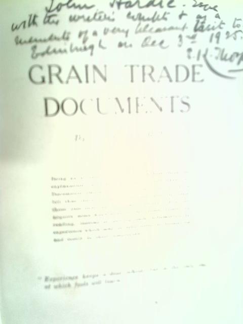 Grain Trade Documents par S. K. Thorpe