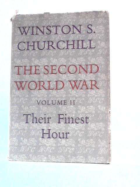 The Second World War. Volume II. Their Finest Hour von Winston S. Churchill