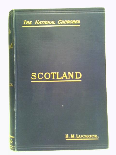 The Church In Scotland By Herbert Mortimer Luckock