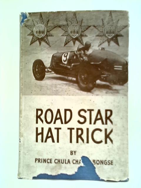 Road Star Hat Trick By Chula Prince Of Siam