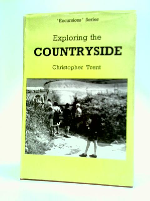 Exploring The Countryside von Christopher Trent