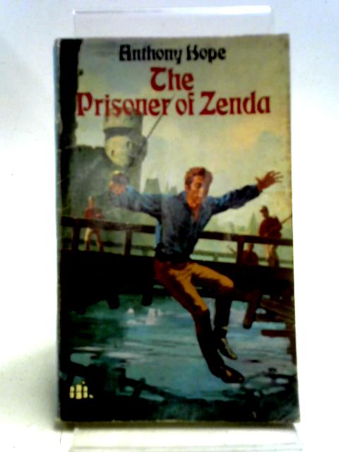 The Prisoner of Zenda By Anthony Hope