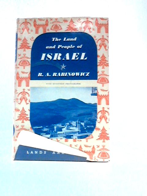 The Land and People of Israel By Rachel Anne Rabinowicz