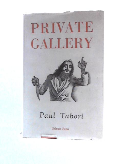 Private Gallery: A Collection of Stories By Paul Tabori