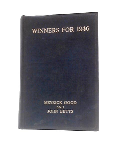 Winners for 1946 von Meyrick Good and John Betts