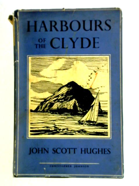 Harbours of the Clyde von John Scott Hughes