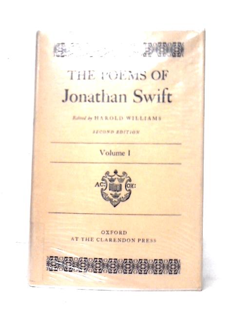 The Poems of Jonathan Swift: Volume 1 By Jonathan Swift Harold Williams (ed)