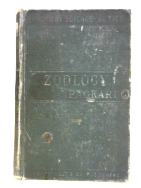 Zoology For High Schools And Colleges. By A. S. Packard