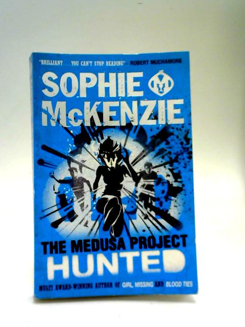 The Medusa Project: Hunted par Sophie McKenzie