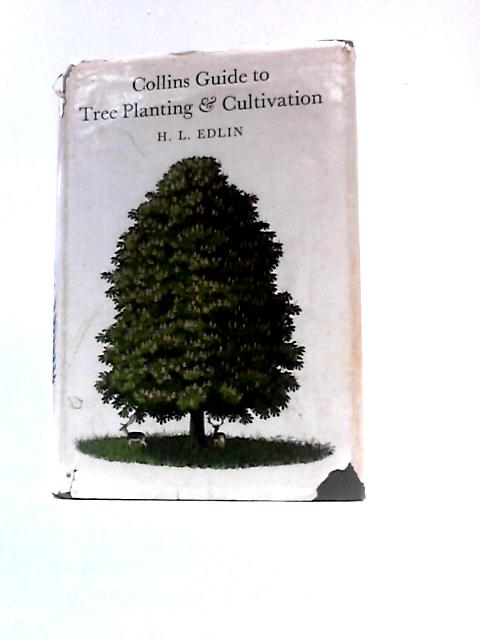 Collins Guide to Tree Planting and Cultivation von H.L.Edlin