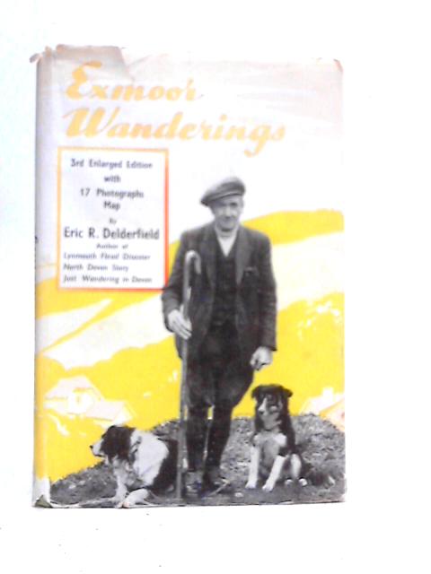 Exmoor Wanderings By Eric R.Delderfield