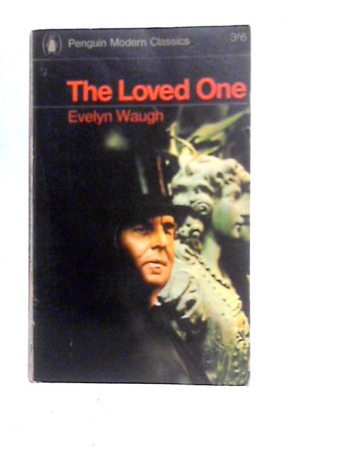 The Loved One By Evelyn Waugh