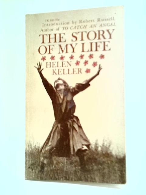 The Story Of My Life By Helen Keller