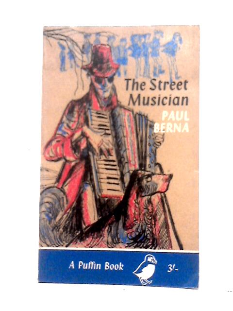 The Street Musician par Paul Berna